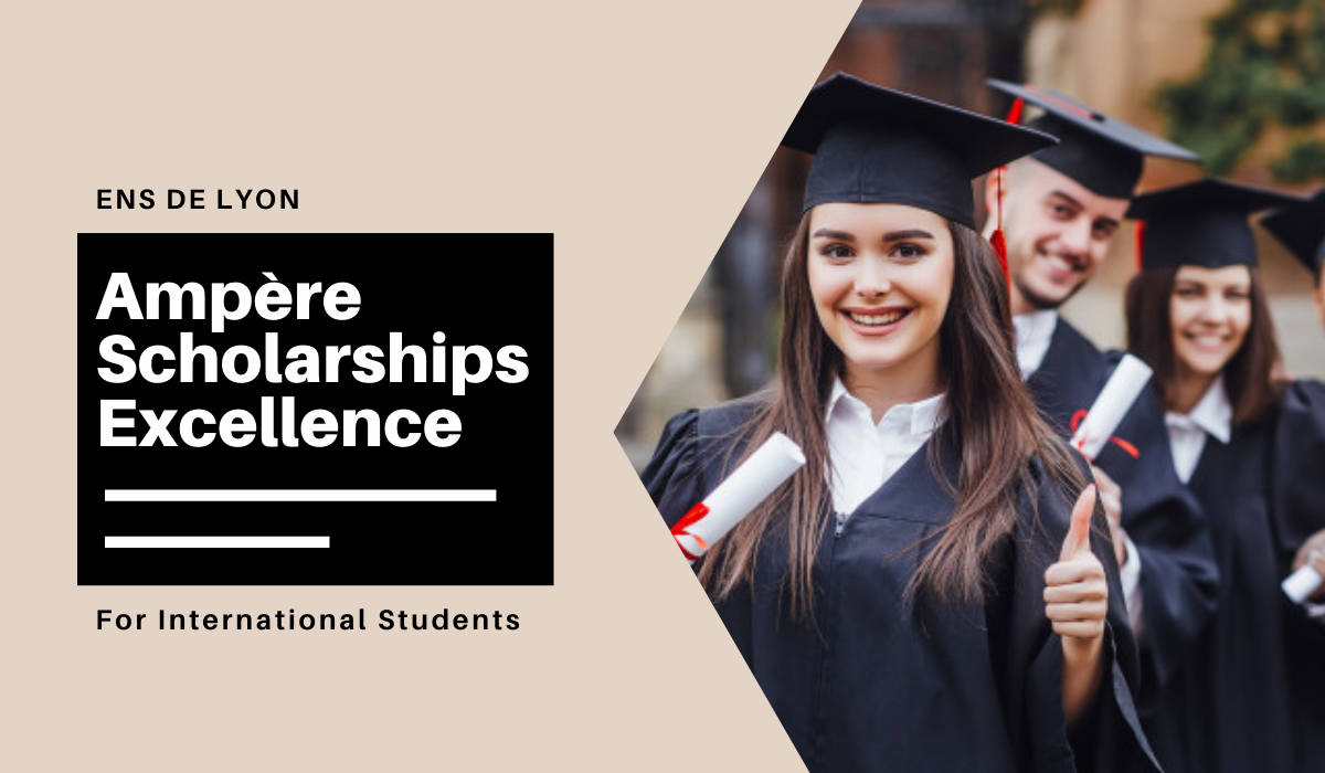 Ampère Excellence Scholarships for International Students